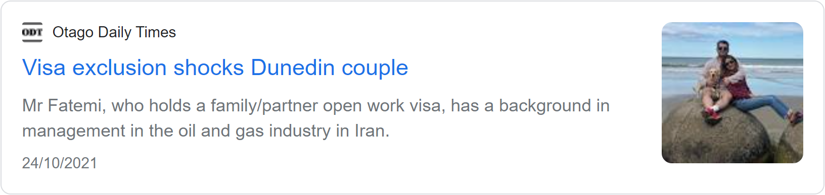 Otago Daily Times news card headlined 'Visa exclusion shocks Dunedin couple', about Mr Fatemi who holds a family and partner open work visa.