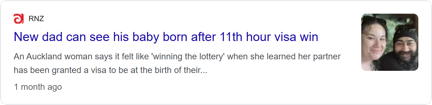 RNZ news card headlined 'New dad can see his baby born after 11th hour visa win'.