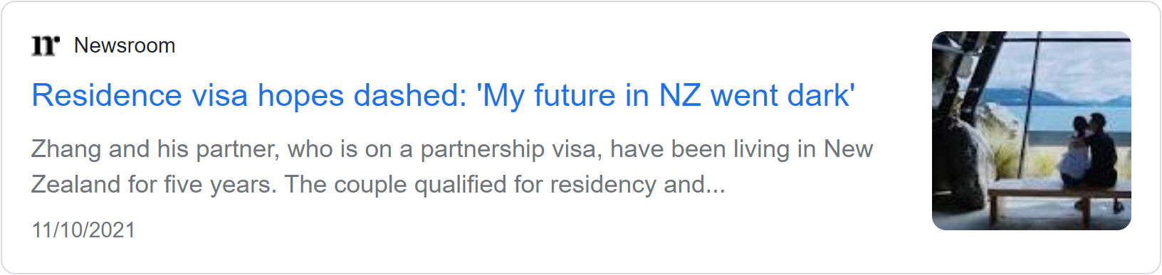 Newsroom news card headlined 'Residence visa hopes dashed: My future in NZ went dark', about a couple on a partnership visa living in New Zealand for five years.